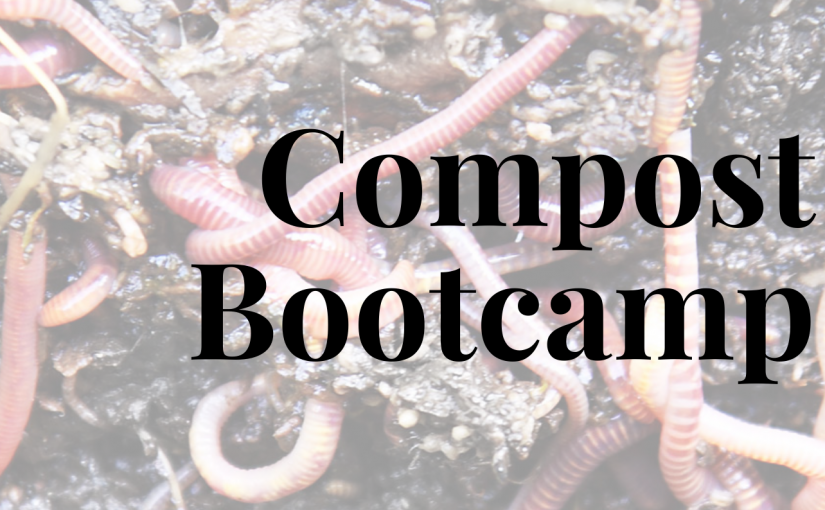 Compost Bootcamp